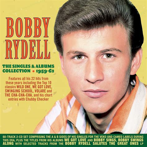 Bobby Rydell The Singles And Albums Collections 1959 62