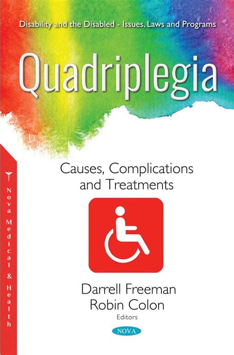 Quadriplegia Causes Complications And Treatments Nova Science