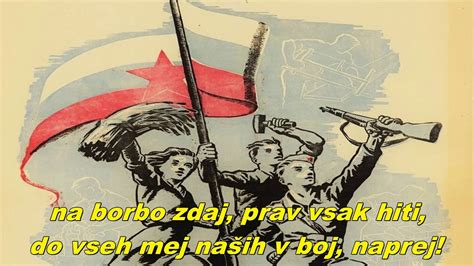 Naša Nova Zastava Our New Flag Yugoslav Slovenian Song Youtube