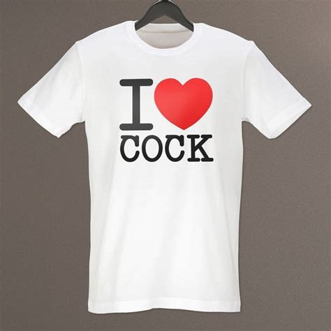 I Love Cock T Shirt Porno Photo Comments