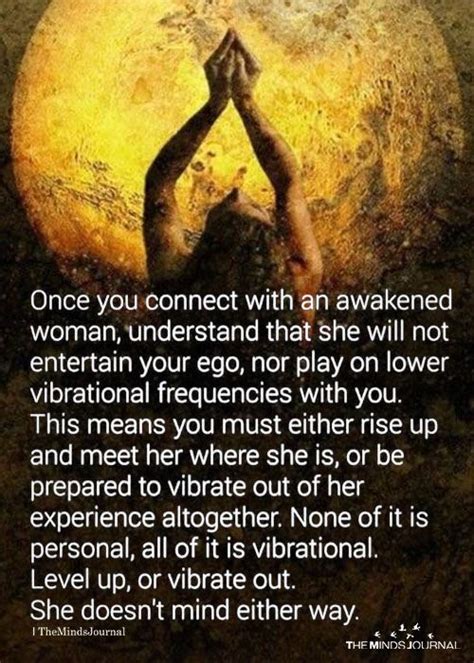 Once You Connect With An Awakened Woman Awakening Quotes