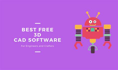 5 Best Free 3d Cad Software For Engineers Riansclub