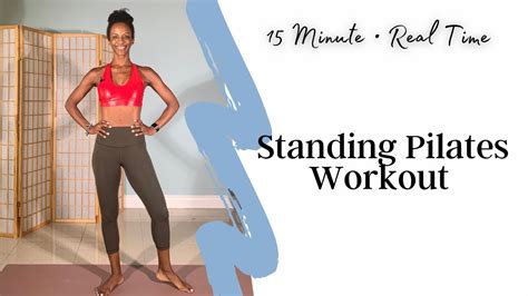 Pilates Total Body Workout Standing Pilates Workout Minute