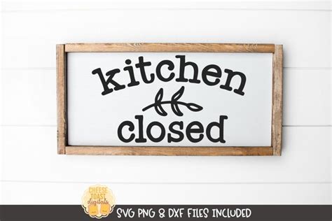 Kitchen Svg Kitchen Closed