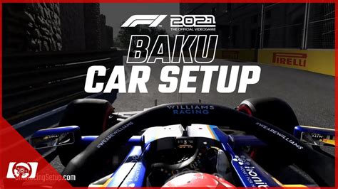 F1 2021 Baku Car Setup Good Racecareer Mode Setup