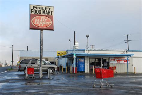 Pixley Food Mart Pixley California So Cal Metro Flickr