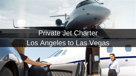 Private Jet Los Angeles To Las Vegas