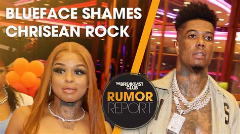 Blueface Talks Down On Chrisean Rock Lil Baby Announces Arrival Of The
