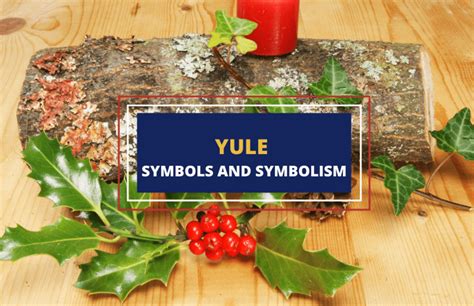 Yule Festival Winters Cozy Tapestry Of Traditions Symbol Sage