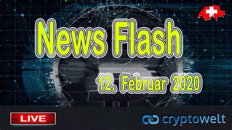 Cryptocurrency news today play an important role in the awareness and expansion of of the crypto industry, so don't miss out on all the buzz and stay in the known on all the latest cryptocurrency news. News Flash - 12.02.2020 - Update Krypto und Blockchain - YouTube
