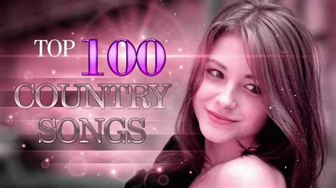 Top 100 Country Songs Of 2018 New Country Music Playlist 2018 Best