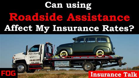 Can Using Roadside Assistance Affect My Insurance Rates Youtube