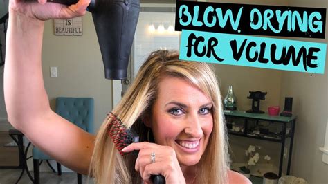 How To Blow Dry Your Hair Volumizing In Depth Tutorial With Tips