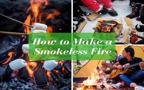 How To Make A Smokeless Fire Simple And Easy Ways To