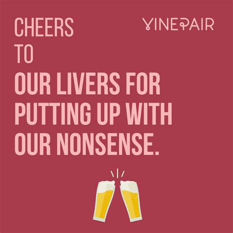 50 Things We Should Actually Say Cheers To Vinepair