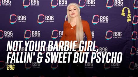 Ava Max Not Your Barbie Girl Fallin And Sweet But Psycho B96 080219 Youtube