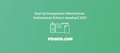 Tespedas tes pemrograman dasar rekayasa perangkat lunak. Soal Ujian Praktek Administrasi Perkantoran 2021 - Jawaban Soal Terbaru
