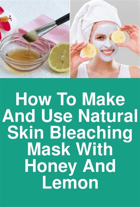 How To Make And Use Natural Skin Bleaching Mask With Honey And Lemon