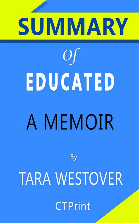 Summary Of Educated A Memoir By Tara Westover Ebook By Ctprint Epub