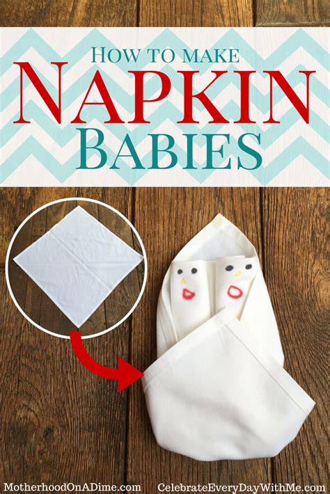 How To Make Napkin Babies Celebrate Every Day With Me