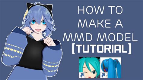 How To Make A Mmd Model Tutorial With Cc Youtube