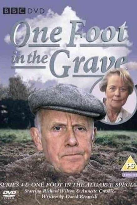 One Foot In The Grave Tv Series 1990 2000 Posters — The Movie