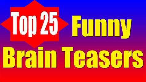 Top 25 Funny Brain Teasers Youtube