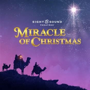 Miracle Of Christmas Sight And Sound Theatre