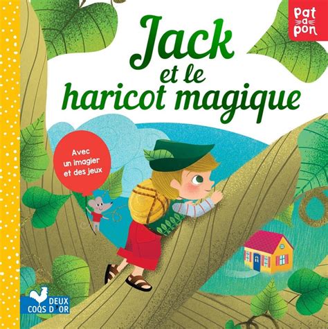 Jack Et Le Haricot Magique Par Ronne Randall Jeunesse 0 3 Ans