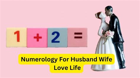 Numerology For Husband Wife Love Life Astrology Support