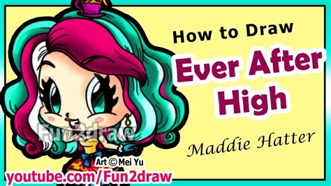 how to draw ever after high maddie hatter learn to draw people cute art fun2draw youtube