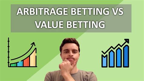 Arbitrage Betting Vs Value Betting Which Is Right For You Youtube