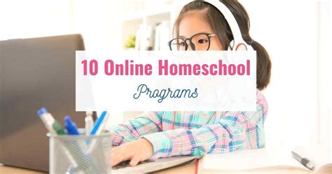 10 Great Online Homeschool Programs The Organized Homeschooler