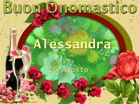 26 Agosto La mulți ani de ziua onomastică Alessandra Cartoline di