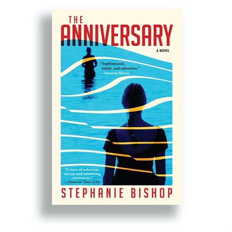 Book Review ‘the Anniversary By Stephanie Bishop The New York Times