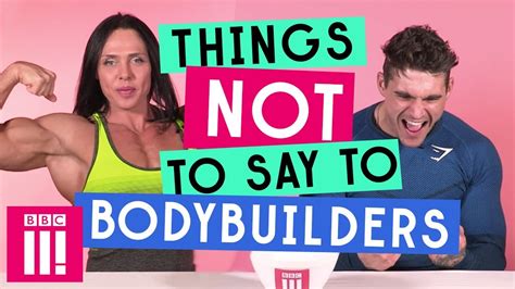 Things Not To Say To Bodybuilders Youtube