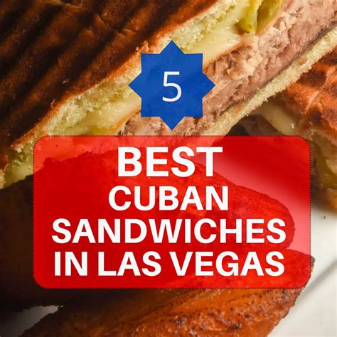 The Best Cuban Sandwiches In Las Vegas The American Cuban Table