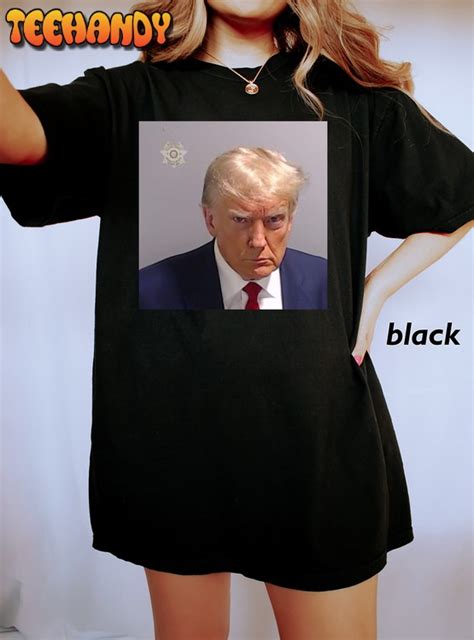 Trump Mug Shot Shirt 2023 Trump Indicted Hilarious Jail Photo T Shirt