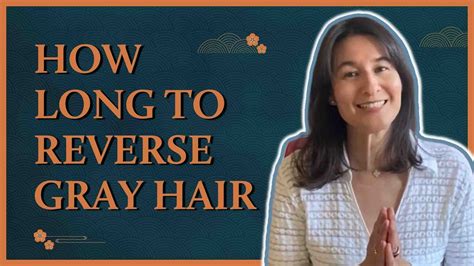 How Long To Reverse Gray Hair And See Gray Hair Reversal Success Stories Natural Grey Hair