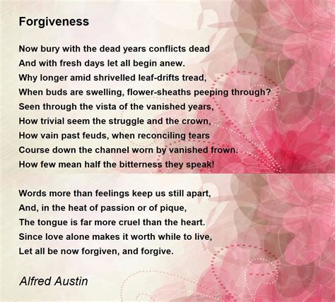Forgiveness Poem by Alfred Austin - Poem Hunter