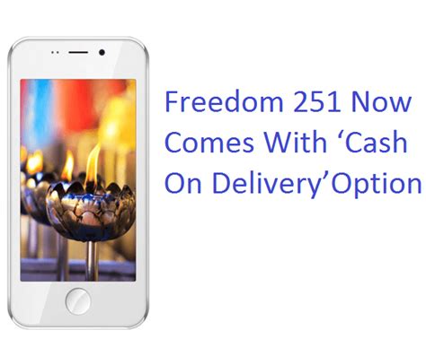 Freedom 251 Now Comes With ‘cash On Delivery Option For First 25 Lakh