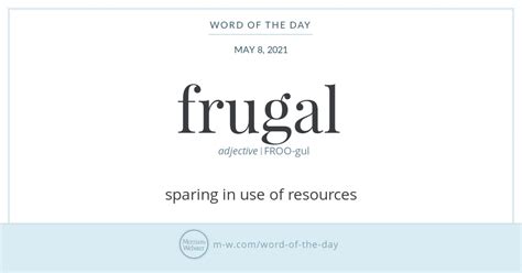 Word Of The Day Frugal Merriam Webster