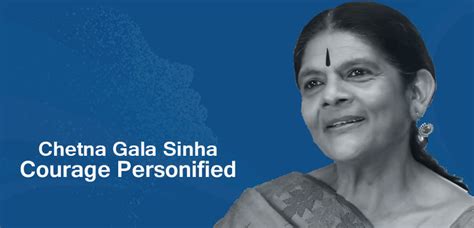Chetna Gala Sinha Courage Personified