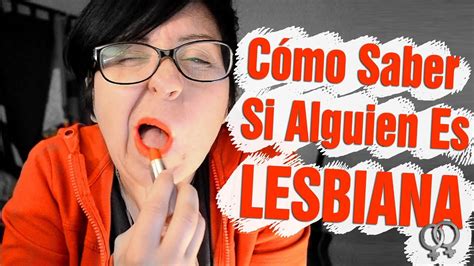 Como Averiguar Si Otra Chica Es Lesbiana Lesbosfera