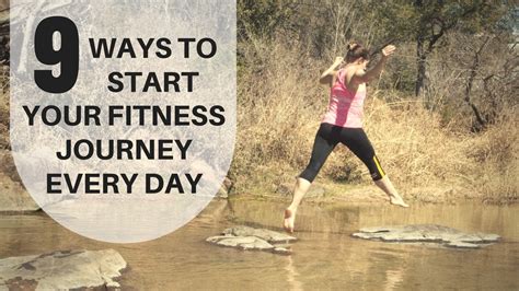 9 Ways To Start Your Fitness Journey Every Day Fitness Habits Youtube