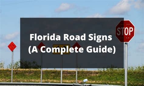 Florida Road Signs A Complete Guide Drive Florida