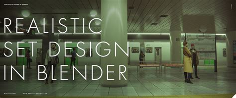 Artstation Realistic Set Design In Blender Tutorials