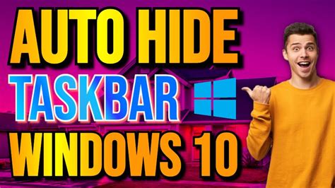 How To Auto Hide Taskbar In Windows 10 Youtube
