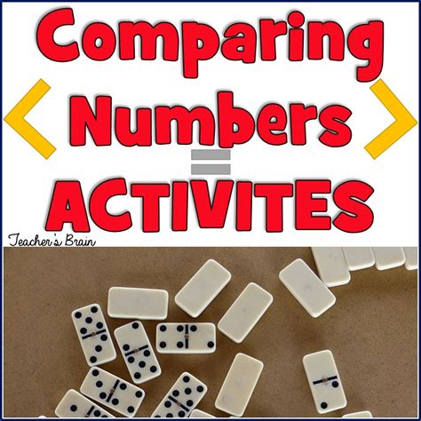 Hands On Activities To Compare Numbers Teachers Brain