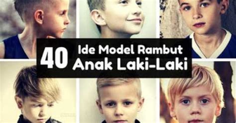 7 model rambut anak laki laki keren dan sopan popmama com. 40 model rambut 2016 untuk anak laki-laki | Gaya Rambut ...